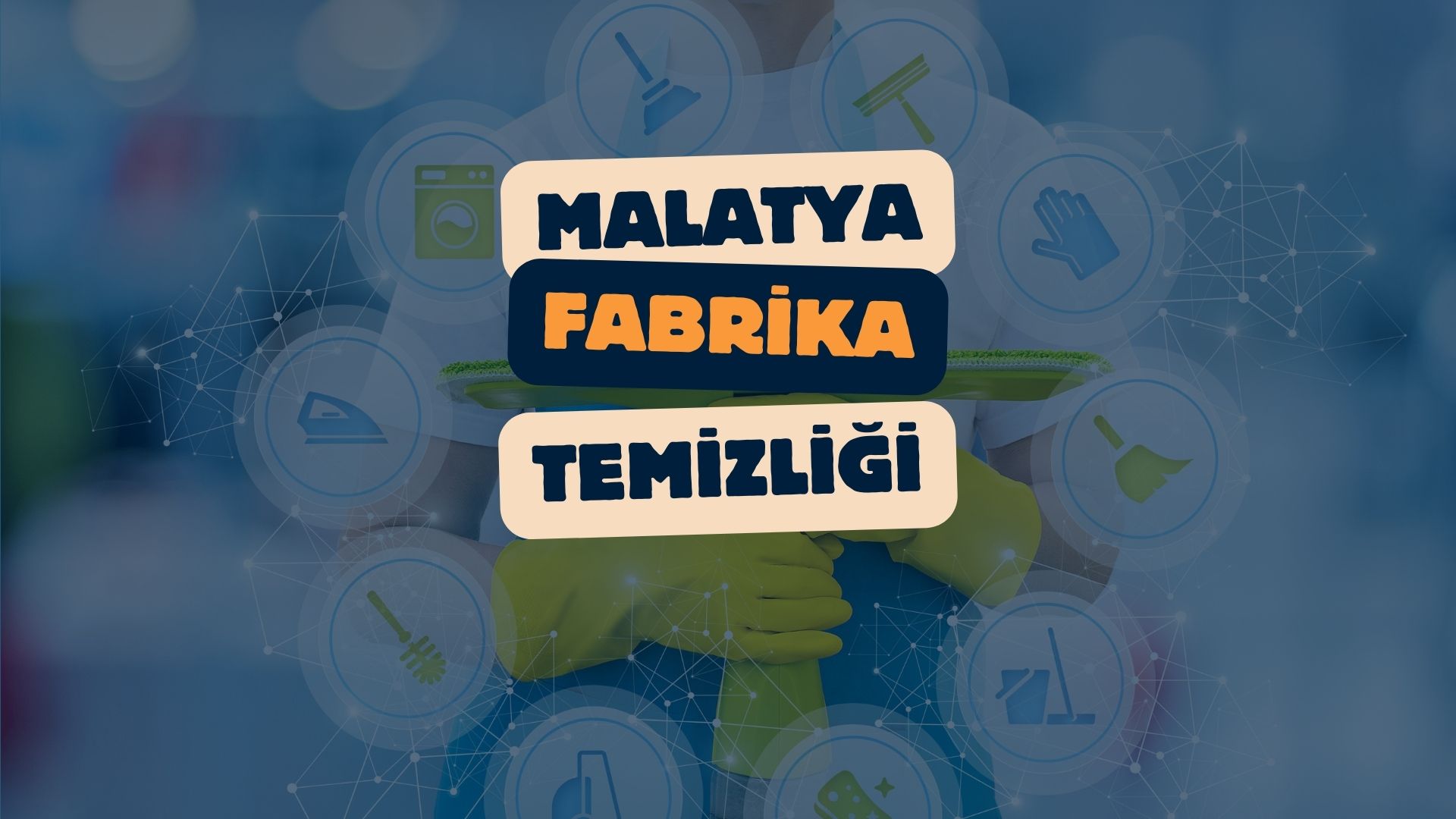 Malatya Fabrika Temizliği